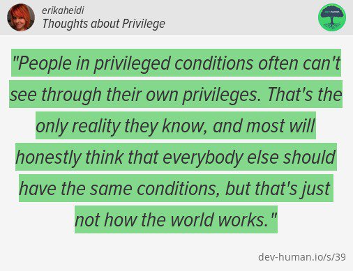 devhumanproject's tweet image. Our newest post comes from @erikaheidi : &quot;Thoughts about Privilege&quot;