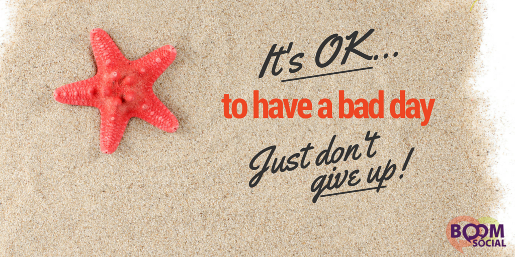 kimgarst's tweet photo. It's OK to have a bad day...just don't give up! #BizTip #Motivation https://t.co/80LrnXxNy0