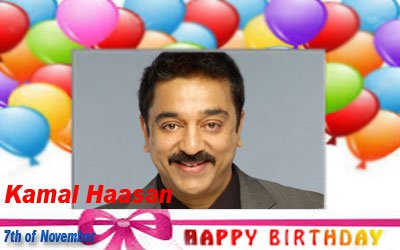 Happy Birthday :: Kamal Haasan [ 7th of November ]  