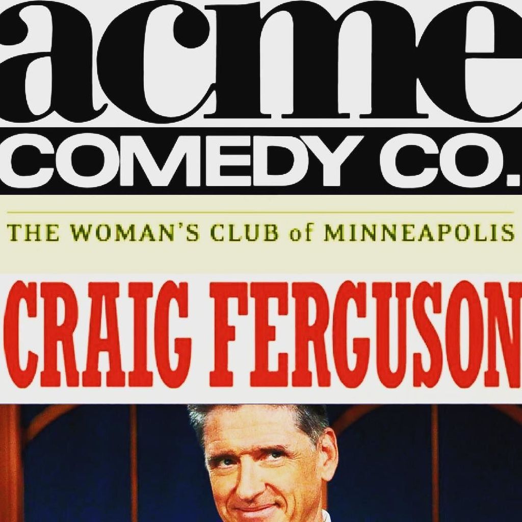 AcmeComedyCo's tweet photo. Thursday, November 12th! Craig Ferguson! At the Woman's Club of Minneapolis! Are you as excited as we are?! #craigf… https://t.co/vbndquosX4