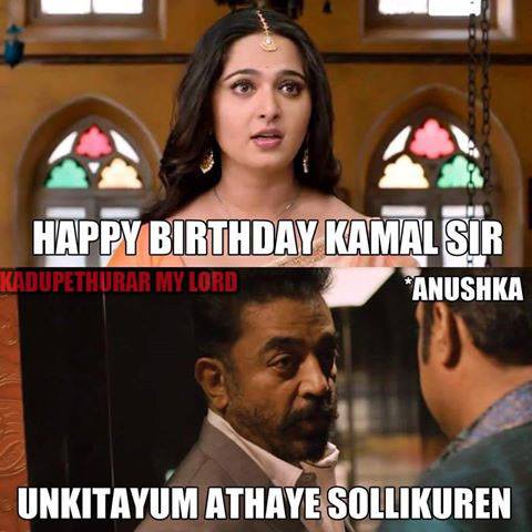 HAPPY BIRTHDAY KAMAL HAASAN & ANUSHKA <3 The way
how kamal says happy bday to anushka 