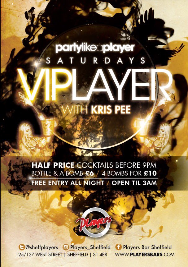 sheffplayers's tweet photo. Saturday's At @sheffplayers 

We #PartyLikeAPlayer 

Half Price Cocktails B4 9pm

&amp; @djKrispee Runs The Decks https://t.co/riVdJc9w0c