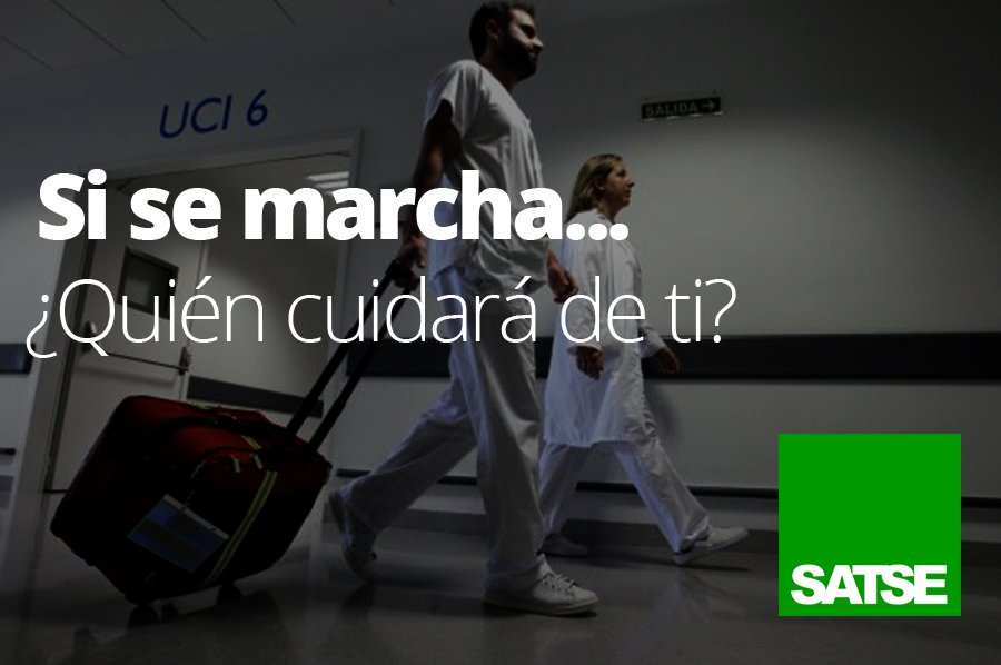 Sindicato_SATSE's tweet photo. Si no nos dejan más salidas que emigrar, ¿quién cuidará de ti? https://t.co/WJ5ei0Wsmp #Enfermeria #MasEnfermerasYa https://t.co/7vRnqQ8cV0