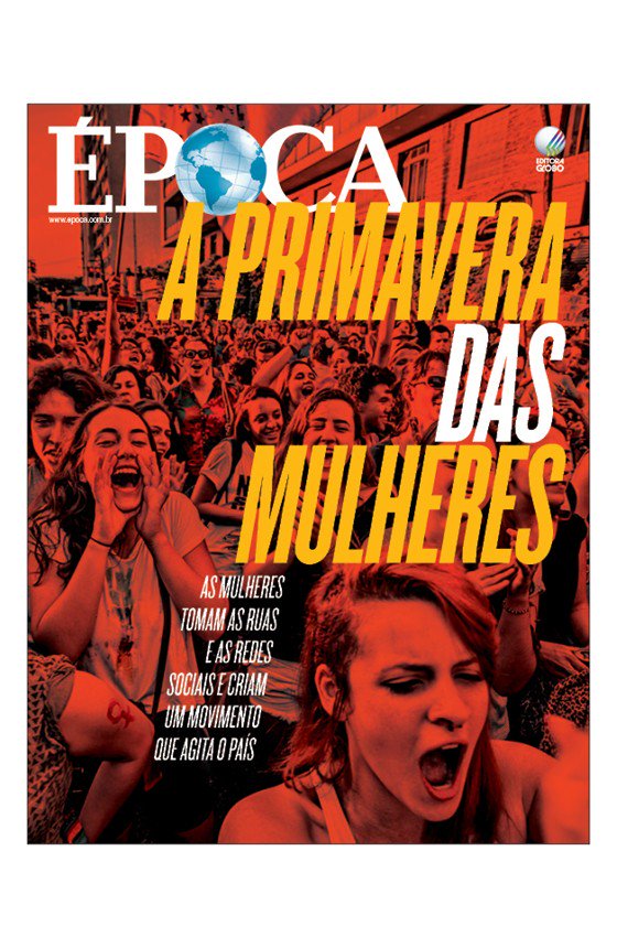 RevistaEpoca's tweet photo. Leia um trecho da reportagem de capa da semana: A #PrimaveradasMulheres https://t.co/6PHMLuShYD https://t.co/nGjJQCxzA4