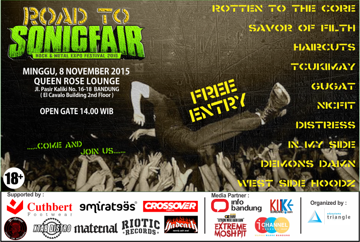 infobandung's tweet photo. .@Road To Sonicfair 2015 w/ @Rotten To The Core @Savor Of Filth @Haircuts @Tcukimay @Gugat etc on Nov 8th 2015 https://t.co/xDzfSgquFj