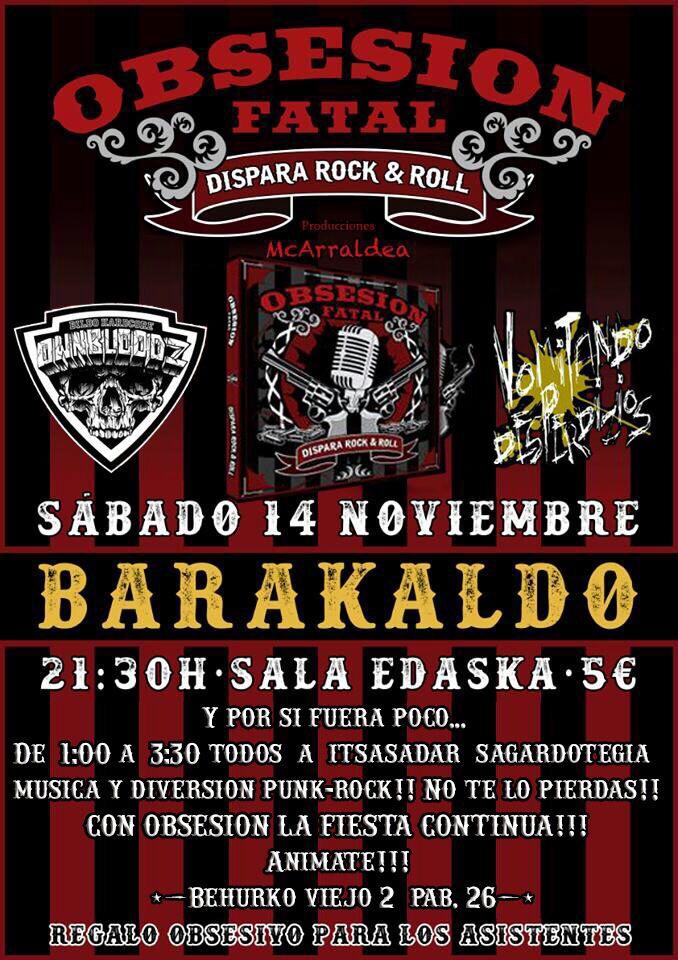 indar_horibeltz's tweet photo. 14 de noviembre,  azaroaren 14an en la sala Edaska animaros Obsesión Fatal! https://t.co/yBJZ1ETAkC
