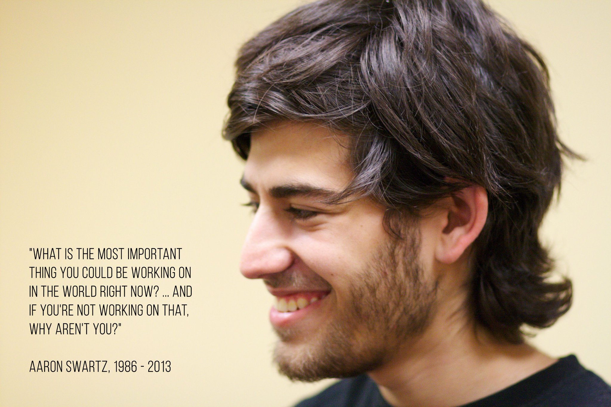 Happy birthday to the Internet\s own boy Aaron Swartz 