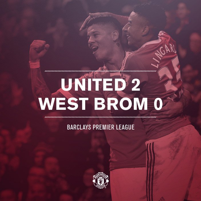 FT: #mufc 2 West Brom 0. Jesse Lingard and Juan Mata score to clinch maximum points for Louis van Gaal's side.