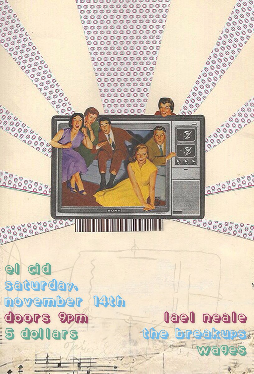 thebreakups's tweet photo. One week from tonight we rock @ElCidLA with @laelneale and @wageswages https://t.co/3aQYWSusUA https://t.co/DkjQaOSVlJ