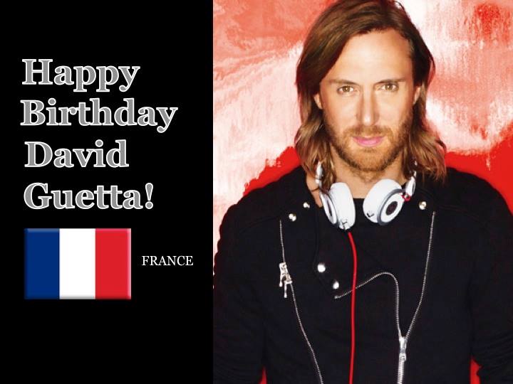 Happy 48th  Birthday David Guetta! One of the Best Dj Alive & one of the talented producer ever ! 