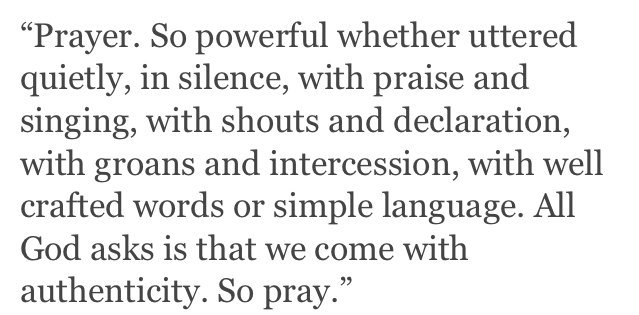 Gdrelationships's tweet photo. Prayer doesn't have to be perfect & even understandable. All God asks is that we come just as we are. #SoPray https://t.co/vhi5yrMV6U