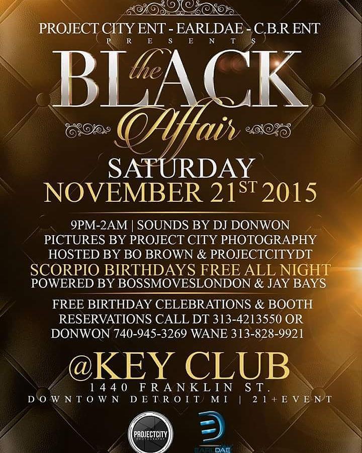 ProjectCityNeal's tweet image. Saturday Nov 21st Scorpio's come celebrate your birthday free at Key Club Downtown Detroit 21+Event $10 Tickets
