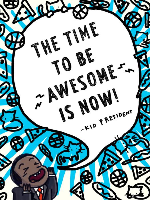 How will you make the world more awesome this week?