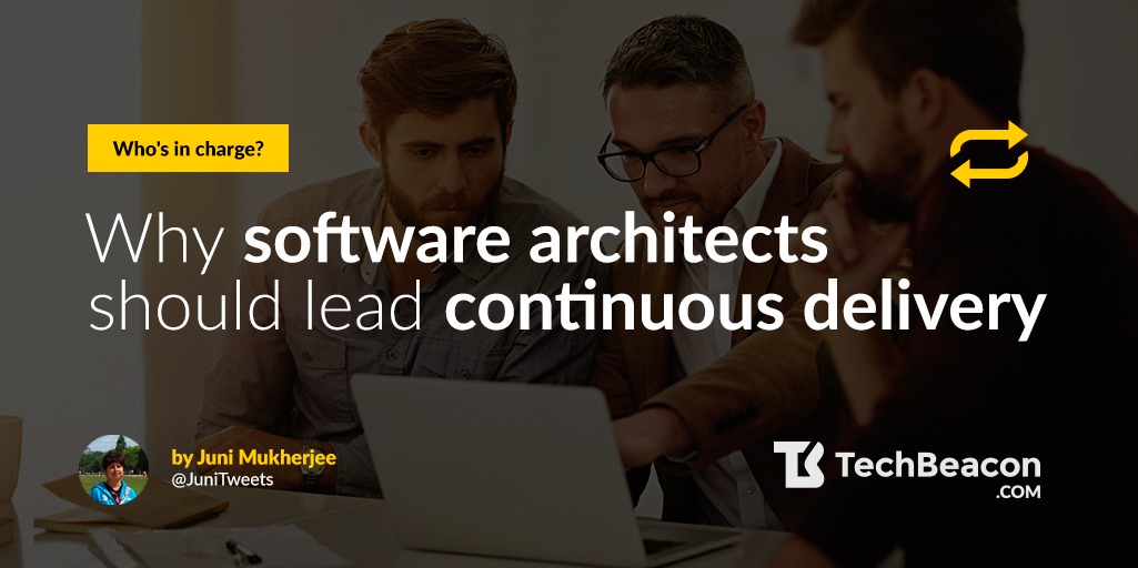 TechBeaconCom's tweet photo. Software architects, not release managers, should lead in #continuousdelivery. Here's why. https://t.co/Ore8MS7x9c https://t.co/jdK6OeFGwz