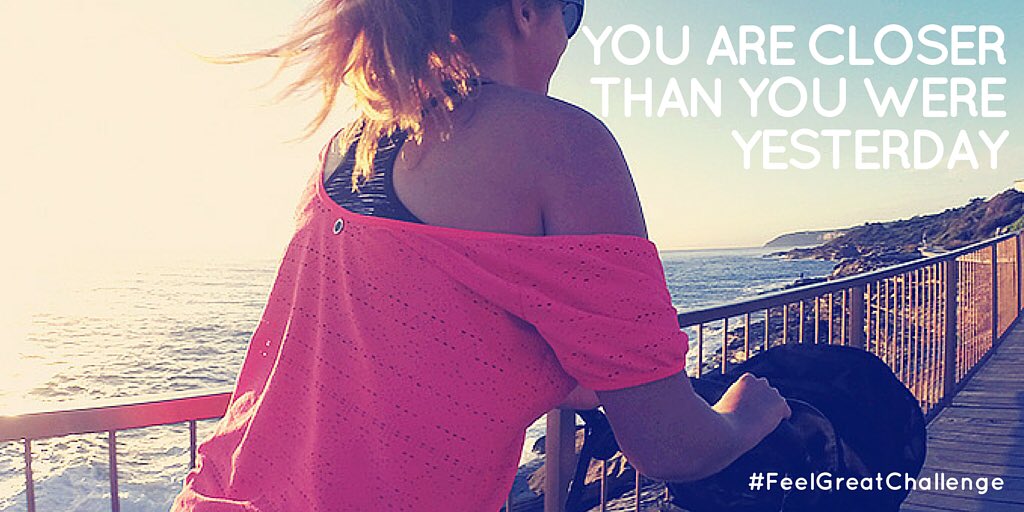 Don't give up now #FeelGreatChallenge #IFeelGreat