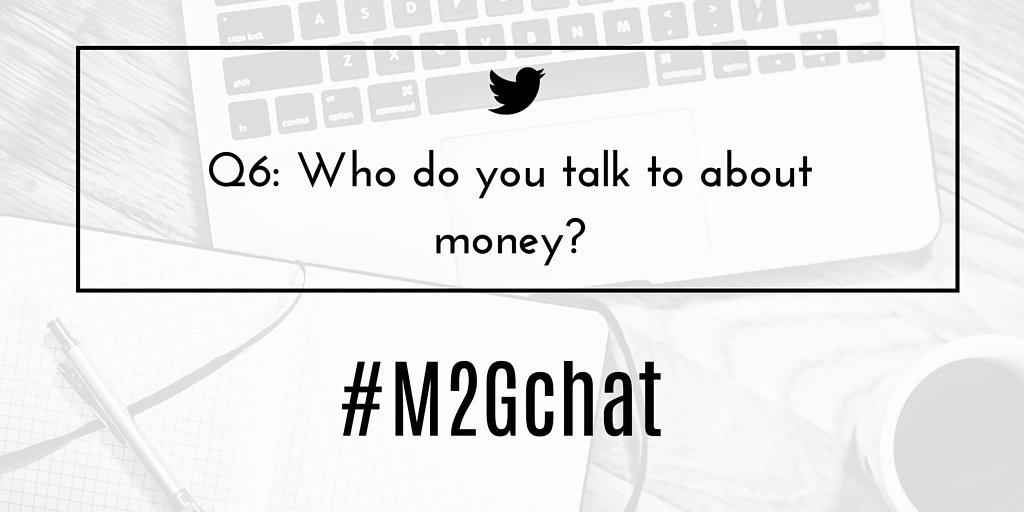MaxieMcCoy's tweet photo. Final question of the #m2gchat (this has been so fun!) Q6: Who do you talk to about money? #M2Gchat TAG 'EM!! https://t.co/cDAsTm5JR1