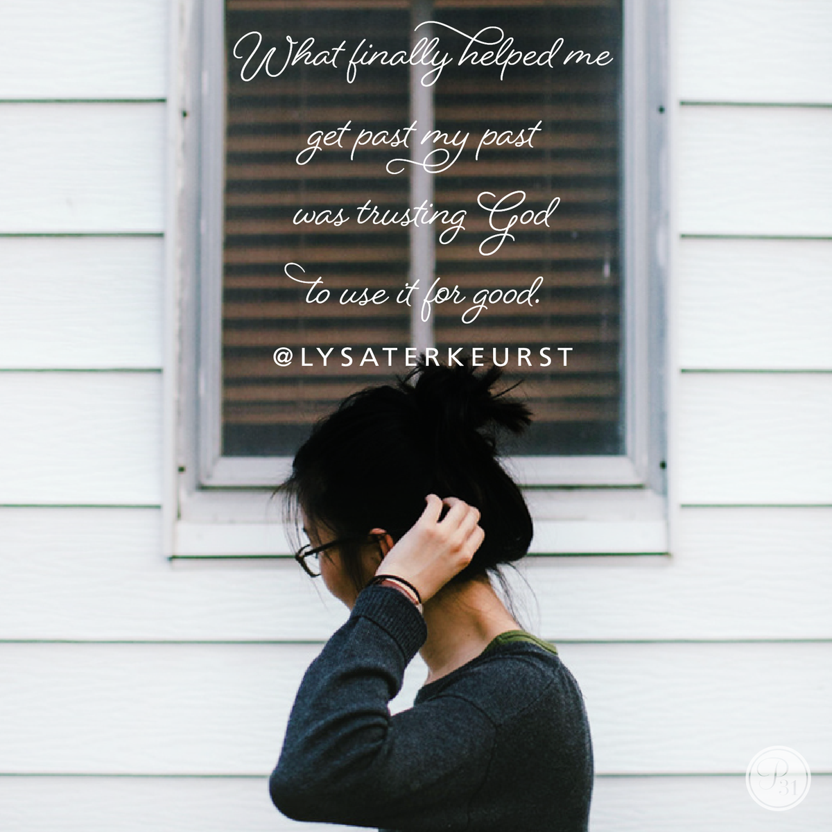 Proverbs31org's tweet image. "What finally helped me get past my past was trusting God to use it for good." - @LysaTerKeurst