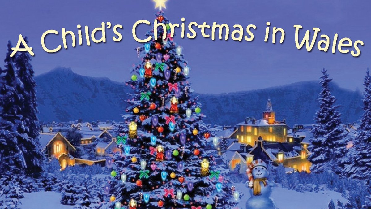 New Event: "A Child's Christmas in Wales" @ Camino Real Playhouse (San Juan Capistrano, CA) bit.ly/1WHHV9M