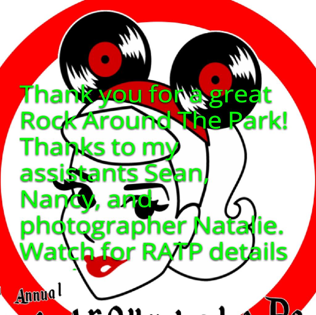 Thank you for a great Rock Around The Park. Thanks to my assistants Sean &amp; Nancy &amp; photographer Natalie.
