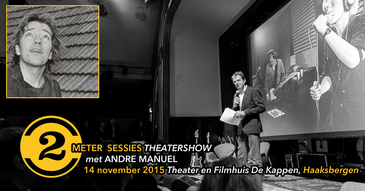 2MeterSessies's tweet photo. Zaterdag zijn we in Haaksbergen! Vervanger van zieke Michael Prins is André Manuel. Tickets: https://t.co/OTwYqcpZ62 https://t.co/esUELDALLo
