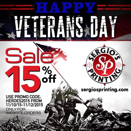 sergiosprinting's tweet photo. Veterans Day 2015 at https://t.co/nBtdqhLRVp with 15% off! #fullcolor #fullcolorprinting #printing https://t.co/1hyl0V3GWt