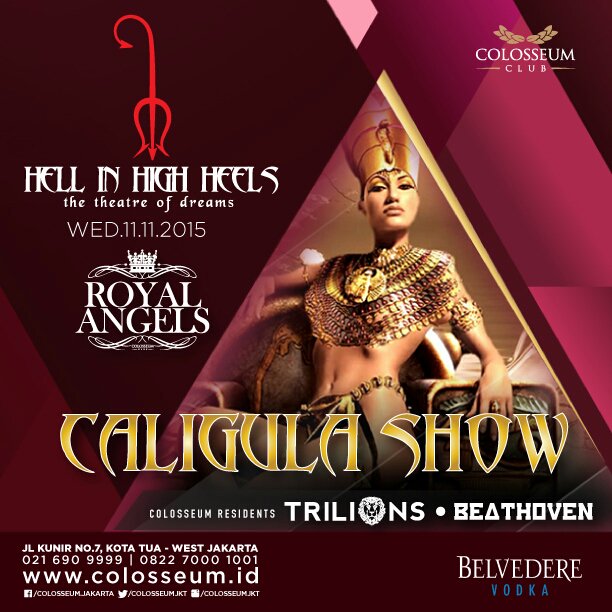 ColosseumJKT's tweet photo. 11-NOV | Caligula Show w/ THE ROYAL ANGELS , @DJTrilions &amp; @BeathovenMusik | RSVP 0216909999 #ColosseumJKT https://t.co/vFR33COXnX