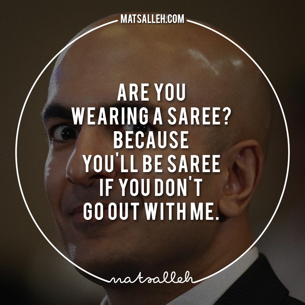MATSALLEHcom's tweet photo. Are you wearing a saree? Cause you'll be SAREE if you don't go out with me. #DeepavaliPickUpLines #HappyDiwali https://t.co/jI7XlEjxdC