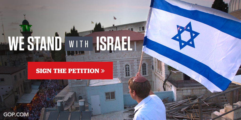 GOP's tweet image. We #StandWithIsrael. Sign the petition and show you do too: gop.cm/6011BuGzh