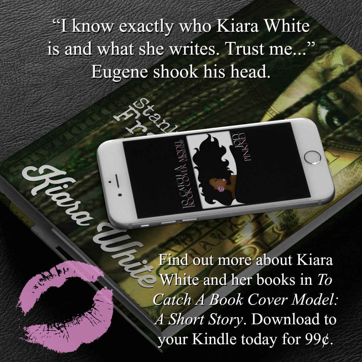 knipj.com/39v6 << Find out more about Kiara White and the hottest #UrbanFiction #ShortStory on Amazon