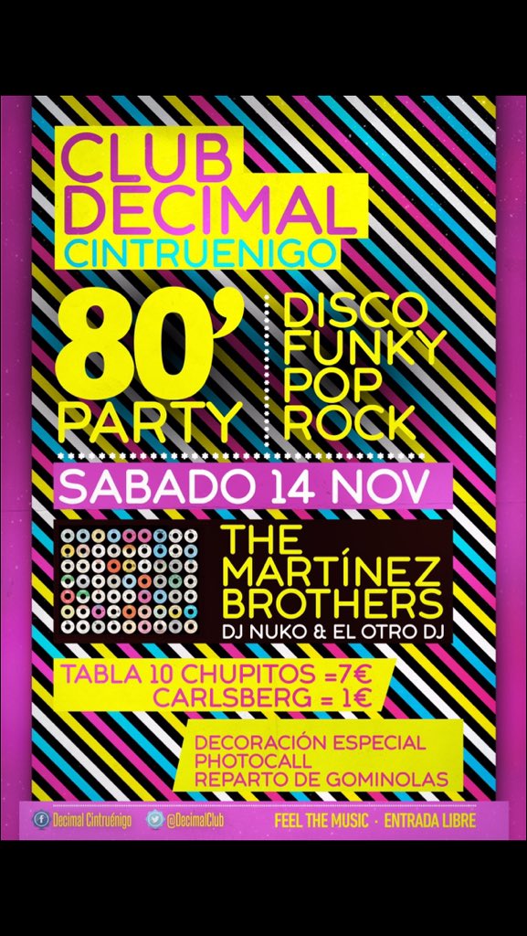 DecimalClub's tweet photo. Este Sábado 14 Nov. retrocedemos hasta los 80'. Te vienes ?? Músic by @ElOtroDj @djnuko1 #ochentero https://t.co/NW2hV5a5KR