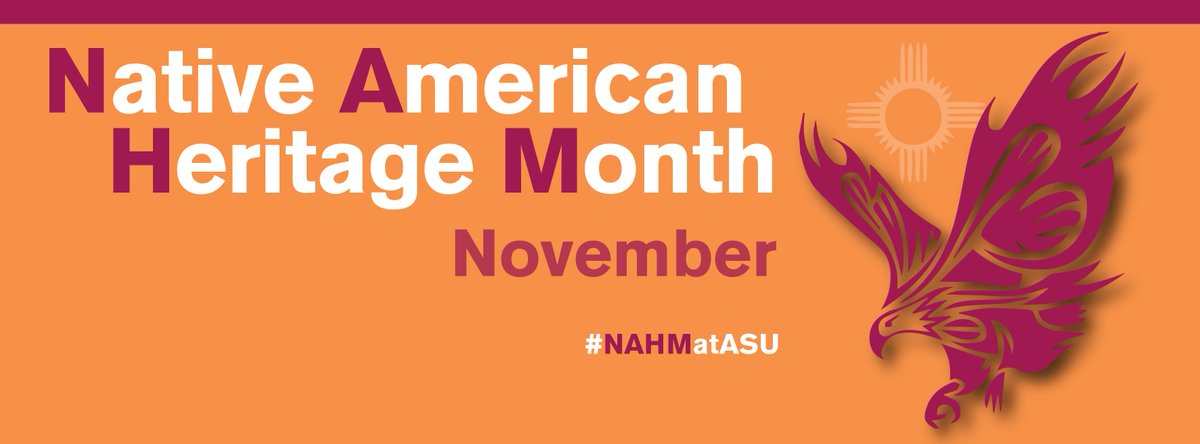 CSRDatASU's tweet photo. @ArizonaState is honoring & celebrating Native American Heritage Month. Visit, https://t.co/2GjgECkFJg #NAHMatASU https://t.co/qk4zodzqsj