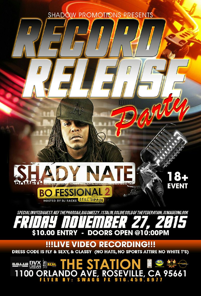 DollarSignTrill's tweet photo. @SHADY28NATE record release FRIDAY NOV 27th at #TheStation in #Roseville! #BoFessional2 #BF2 LIVE! @SHADOWPROMOTION https://t.co/qCFViQ9R34