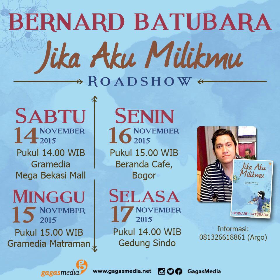 BEKASI, JAKARTA, BOGOR. roadshow #JikaAkuMilikmu 14-17 november. akhir pekan ini. sampai bertemu! 📚