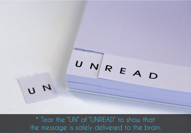 Tear the 'UN' from 'UNREAD' to show that the message is safely delivered! Support us at bit.ly/re-note