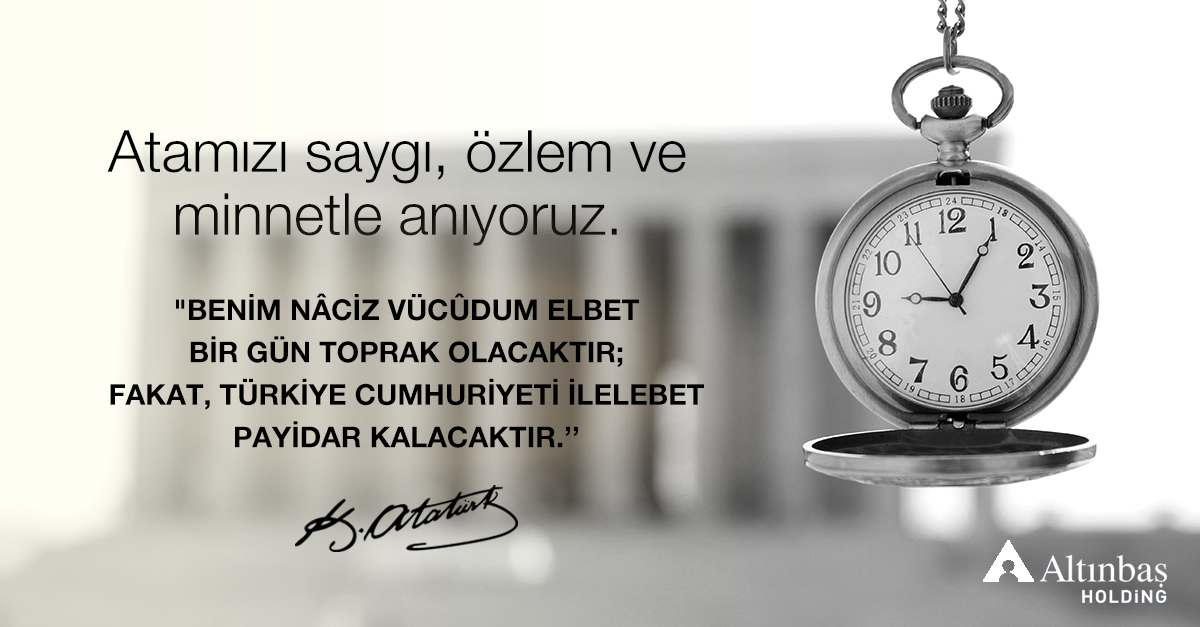 altinbasholding's tweet photo. Atamızı saygı, özlem ve minnetle anıyoruz. https://t.co/LNHNtpp12o