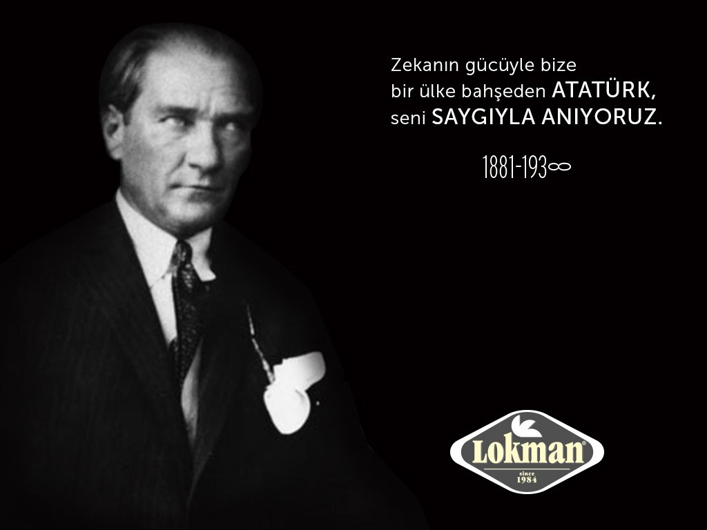 Saygıyla Anıyoruz !