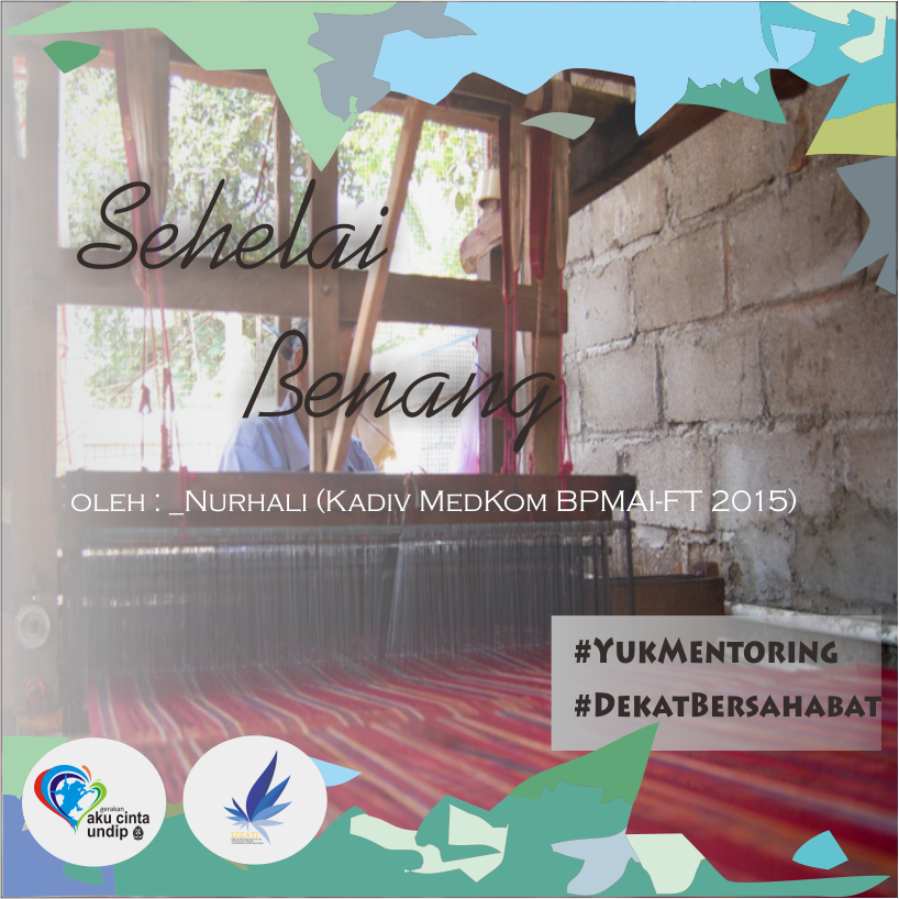 [Mentoring Reminder]
Sehelai benang, oleh Nurhalli, Kadiv medkom BPMAI
facebook.com/photo.php?fbid…