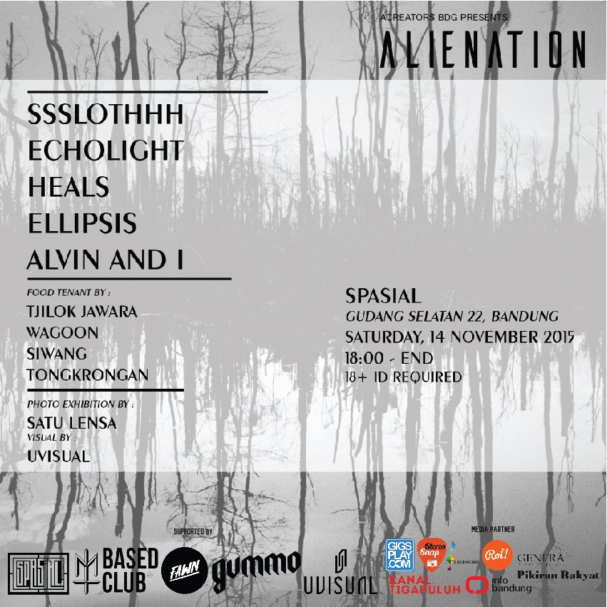 TOMORROW: #Alienation at Spasial 22 w/ <a href="/SSSLOTHHH/">SSSLOTHHH</a> <a href="/_echolight/">Echolight</a> @healsmusic_ <a href="/ellipsis_id/">Ellipsis.</a> <a href="/AlvinAnd_I/">Alvin & I</a> <a href="/ACreatorsBDG/">ACREATORSPOJECTS</a>