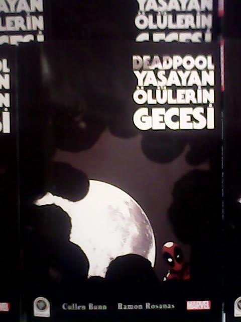 Deadpool yaşayan ölülerin gecesi  çıktı büyülü dükkanda bekleriz arkadaşlar