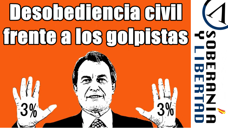 SyL_es's tweet photo. Desobediencia civil contra las leyes y actos emanados de los políticos y organizaciones separatistas. https://t.co/6zsiHv0kOX