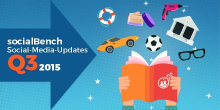 socialBench's tweet photo. Ab sofort verfügbar: Die Social-Media-Updates für das 3. Quartal 2015! Hier anfordern: https://t.co/3X80HAuE9S https://t.co/hRWlpczoBW