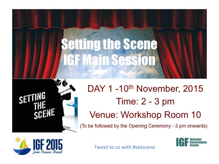 subichaturvedi's tweet photo. The 1st IGF Main Session Day 1 "Setting the Scene" Do Join https://t.co/dK7pcDo4Od @intgovforum #IGF2015 #setscene https://t.co/UcyxYkj7AB