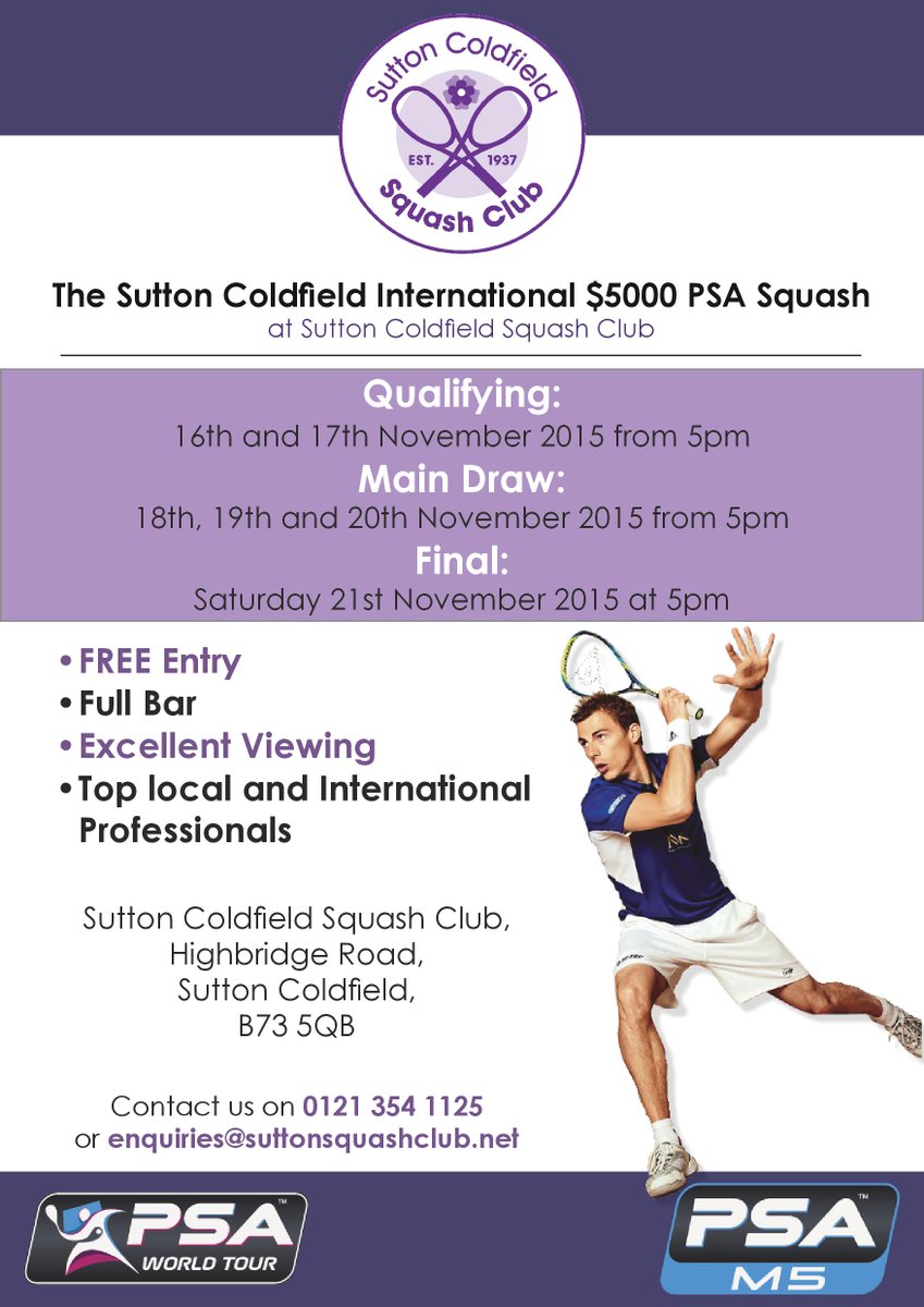 Under a week until the Sutton Coldfield International $5000 PSA Event! Entry is free all week (Mon16 - Sat21 Nov)
