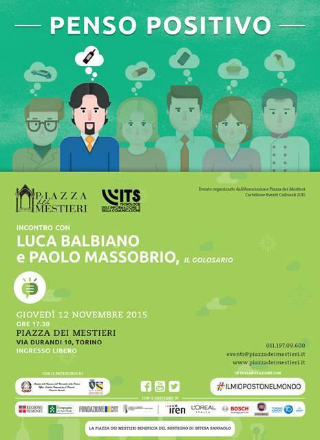 ViniBalbiano's tweet photo. Giovedì 12 Novembre alle 17,30 io e Paolo Massobrio @Massolon vi aspettiamo alla @PiazzadeiMestie! #pensopositivo https://t.co/W5CN9I1qlT