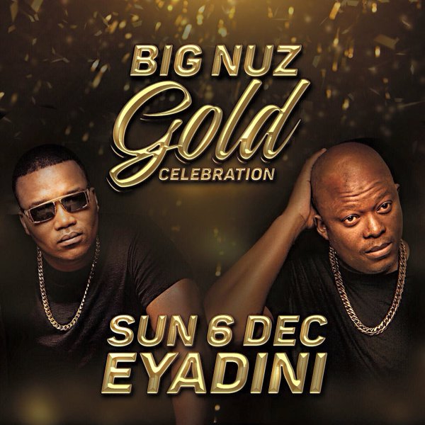 BARR_BARNELAY's tweet photo. "@BigNuz_Afroo: #ForTheFans #GoldCelebration @Eyadiniumlazi #Sun6thDEC #SaveTheDate More Info Coming Soon!! @DJTira https://t.co/D2YEIzQ3BE