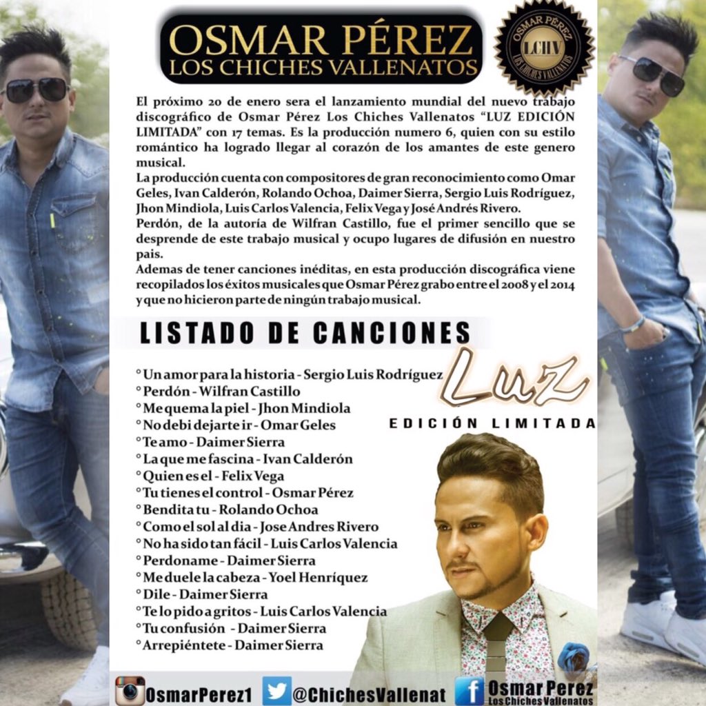 20 de enero > lanzamiento oficial del álbum #LuzEdiciónLimitada de  Osmar Perez y <a href="/loschiches/">LosChichesVallenatos</a> <a href="/chichesvallenat/">Osmar perez</a>