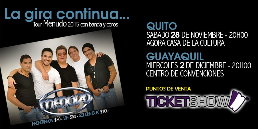 on_time_ec's tweet photo. MENUDO EN CONCIERTO
QUITO:28 Nov Agora de la Cultura
GUAYAQUIL:2 Dic Centro de Convenciones
Entradas en @Ticketshow https://t.co/BFcdAvqugR