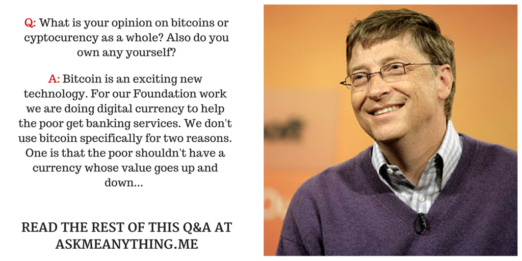 askmeanything50's tweet photo. Bill Gates @BillGates gives his opinion on bitcoin: https://t.co/xlqeCs6a3i https://t.co/5hSXoGyxxg