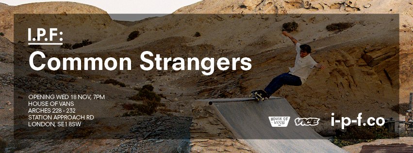 HouseOfVansLDN's tweet photo. #IPF2015 is coming to #HouseOfVans. Join us for the opening & 'Kickflips Over Occupation': https://t.co/cePsNE0MDn https://t.co/1oRWQIeCND