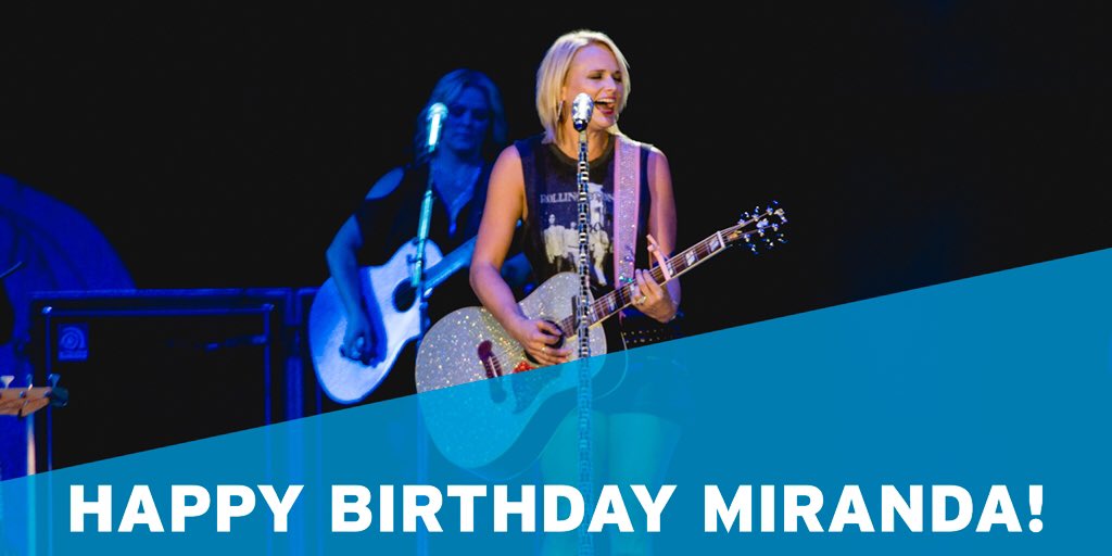 We\re wishing Miranda Lambert a happy 32nd birthday   